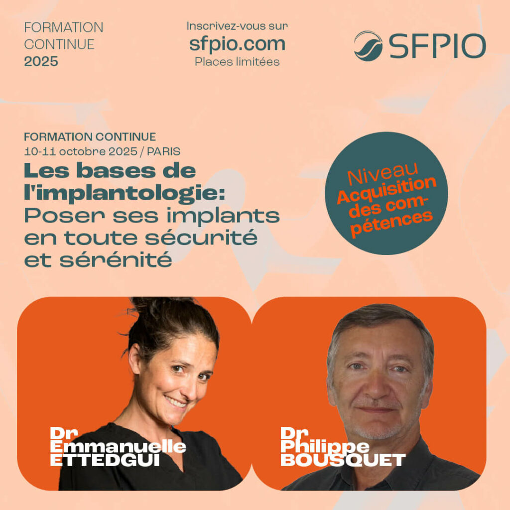 Les bases de l&rsquo;implantologie : Poser ses implants en toute sécurité et sérénité