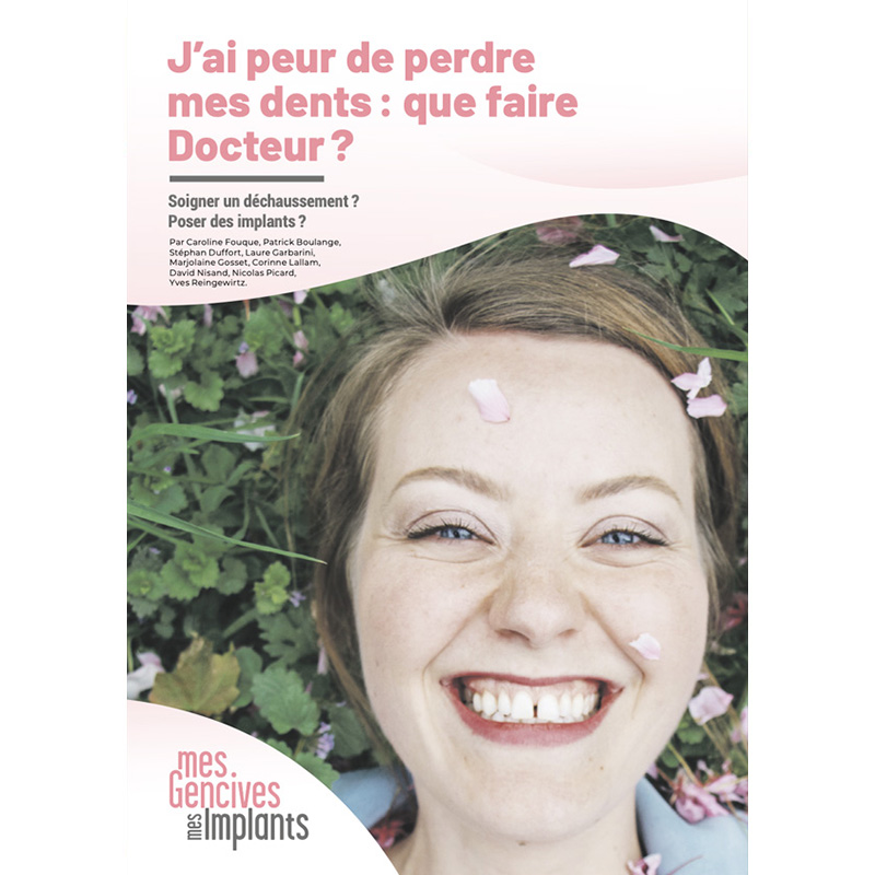 Livret « J’ai peur de perdre les dents, Que Faire Docteur? » (50 exemplaires)